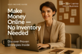 How to Make Money Online Without Inventory: The Ultimate Guide for 2025