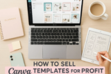 How to Sell Canva Templates for Profit (Without Showing Your Face)